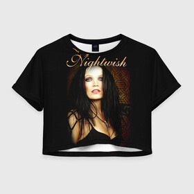 Женская футболка Crop-top 3D с принтом Nightwish в Петрозаводске, 100% полиэстер | круглая горловина, длина футболки до линии талии, рукава с отворотами | Тематика изображения на принте: havy metal | music band | nightwish | nuclear blast | tarja | найтвиш | симфоник метал | тарья | туомас холопайнен | турунен | эмппу вуоринен