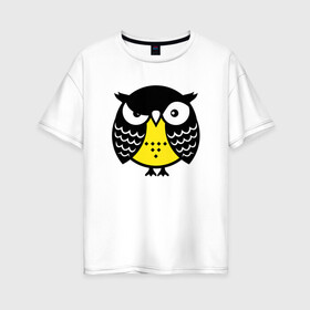 Женская футболка хлопок Oversize с принтом Сердитая сова в Петрозаводске, 100% хлопок | свободный крой, круглый ворот, спущенный рукав, длина до линии бедер
 | owl | owls | сова | совушка | совы | филин | фраза | юмор