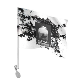 Флаг для автомобиля с принтом The Last of US SURVIVE в Петрозаводске, 100% полиэстер | Размер: 30*21 см | ellie | game | joel | naughty dog | part 2 | the last of us | zombie | джоэл | зомби | одни из нас | элли