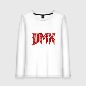 Женский лонгслив хлопок с принтом DMX - Red & White в Петрозаводске, 100% хлопок |  | dmx | dog | earl simmons | hip hop | music | new york | rap | rapper | rip | ruff ryders | диэмикс | музыка | нью йорк | пёс | рэп | рэпер | хипхоп | эрл симмонс