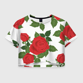 Женская футболка Crop-top 3D с принтом Большие розы в Петрозаводске, 100% полиэстер | круглая горловина, длина футболки до линии талии, рукава с отворотами | арт | белый | большие бутоны | большие розы | большой бутон | зелёный | красная роза | красные розы | красные цветы | красный | красный цветок | листок | листья | поле | поле цветов | рисунок | роза