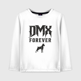 Детский лонгслив хлопок с принтом DMX Forever в Петрозаводске, 100% хлопок | круглый вырез горловины, полуприлегающий силуэт, длина до линии бедер | dmx | dog | earl simmons | hip hop | music | new york | rap | rapper | rip | ruff ryders | диэмикс | музыка | нью йорк | пёс | рэп | рэпер | хипхоп | эрл симмонс