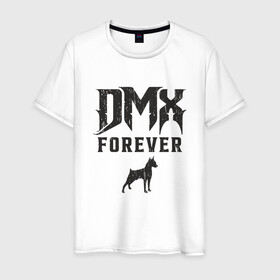 Мужская футболка хлопок с принтом DMX Forever в Петрозаводске, 100% хлопок | прямой крой, круглый вырез горловины, длина до линии бедер, слегка спущенное плечо. | dmx | dog | earl simmons | hip hop | music | new york | rap | rapper | rip | ruff ryders | диэмикс | музыка | нью йорк | пёс | рэп | рэпер | хипхоп | эрл симмонс