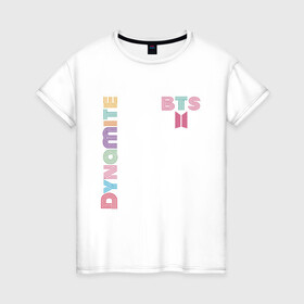 Женская футболка хлопок с принтом Dynamite BTS БТС логотип в Петрозаводске, 100% хлопок | прямой крой, круглый вырез горловины, длина до линии бедер, слегка спущенное плечо | bangtan | bts | dynamite | бангтан | белая | бтс | логотип | черная