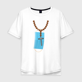 Мужская футболка хлопок Oversize с принтом Крестик и защитная маска в Петрозаводске, 100% хлопок | свободный крой, круглый ворот, “спинка” длиннее передней части | крест | крестик | маска | медицинская | религия | четки