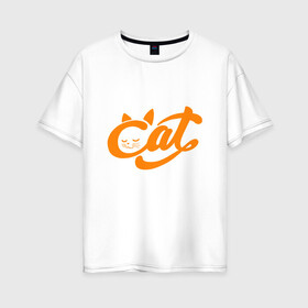 Женская футболка хлопок Oversize с принтом Кот - Cat в Петрозаводске, 100% хлопок | свободный крой, круглый ворот, спущенный рукав, длина до линии бедер
 | animal | cat | cute | kitty | meow | друг | животные | киска | китти | кот | котенок | котик | котэ | кошечка | кошка | милый | мур | мяу | питомец | тигр