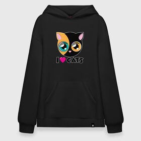 Худи SuperOversize хлопок с принтом I Love Cats в Петрозаводске, 70% хлопок, 30% полиэстер, мягкий начес внутри | карман-кенгуру, эластичная резинка на манжетах и по нижней кромке, двухслойный капюшон
 | animal | cat | cute | kitty | love | meow | друг | животные | киска | китти | кот | котенок | котик | котэ | кошечка | кошка | милый | мур | мяу | питомец | тигр