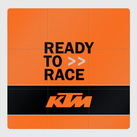Магнитный плакат 3Х3 с принтом KTM READY TO RACE (Z) в Петрозаводске, Полимерный материал с магнитным слоем | 9 деталей размером 9*9 см | enduro | ktm | moto | moto sport | motocycle | sportmotorcycle | ктм | мото | мото спорт | мотоспорт | спорт мото
