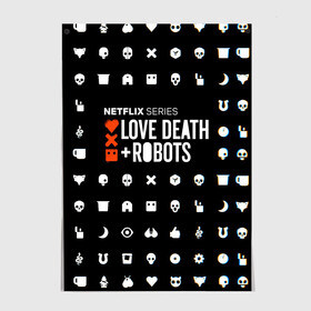 Постер с принтом LOVE DEATH + ROBOTS $$$ в Петрозаводске, 100% бумага
 | бумага, плотность 150 мг. Матовая, но за счет высокого коэффициента гладкости имеет небольшой блеск и дает на свету блики, но в отличии от глянцевой бумаги не покрыта лаком | love death + robots | love death + robots print | netflix | robots | tv series | лого love death + robots | любовь | надпись love death + robots | принт love death + robots | роботы | сериал