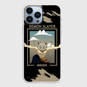 Чехол для iPhone 13 Pro Max с принтом DEMON SLAYER INOSUKE в Петрозаводске,  |  | Тематика изображения на принте: demon slayer | kamado | kimetsu no yaiba | nezuko | tanjiro | аниме | гию томиока | зеницу агацума | иноске хашибира | камадо | клинок | корзинная девочка | манга | музан кибуцуджи | незуко | рассекающий демонов | танджиро