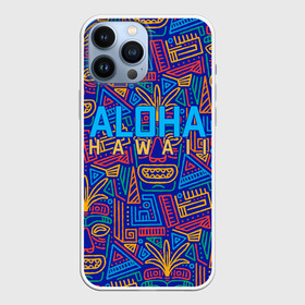 Чехол для iPhone 13 Pro Max с принтом ALOHA HAWAII | АЛОХА ГАВАЙИ в Петрозаводске,  |  | Тематика изображения на принте: aloha | aloha hawaii | hawaii | гаваи | гавайи | гавайские маски | индийские маски | маска тики | маски | маски тики | надпись | пальмы | синий | тики