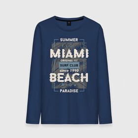 Мужской лонгслив хлопок с принтом Miami beach Paradise в Петрозаводске, 100% хлопок |  | beach | miami | sea | serf | summer | лето | пляж