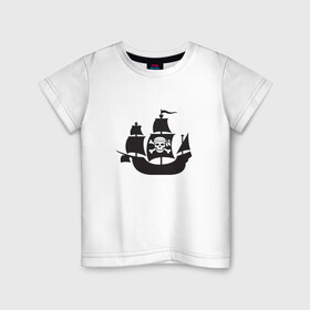 Детская футболка хлопок с принтом Пиратский корабль в Петрозаводске, 100% хлопок | круглый вырез горловины, полуприлегающий силуэт, длина до линии бедер | Тематика изображения на принте: ships | корабли | кораблики | корабль | пират | пиратский | пиратский флаг | череп