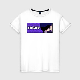 Женская футболка хлопок с принтом EDGAR (ПЛАШКА) в Петрозаводске, 100% хлопок | прямой крой, круглый вырез горловины, длина до линии бедер, слегка спущенное плечо | android | brawl | brawl stars | clash | edgar | game | stars | андроид | игра | мобильные игры | эдгар