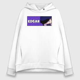 Женское худи Oversize хлопок с принтом EDGAR (ПЛАШКА) в Петрозаводске, френч-терри — 70% хлопок, 30% полиэстер. Мягкий теплый начес внутри —100% хлопок | боковые карманы, эластичные манжеты и нижняя кромка, капюшон на магнитной кнопке | android | brawl | brawl stars | clash | edgar | game | stars | андроид | игра | мобильные игры | эдгар