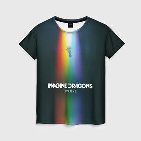 Женская футболка 3D с принтом Imagine Dragons Evolve в Петрозаводске, 100% полиэфир ( синтетическое хлопкоподобное полотно) | прямой крой, круглый вырез горловины, длина до линии бедер | believer | dan reynolds | dragons | evolve | imagine | indie | pop | rock | имежин дрэгонс | инди | поп | рок