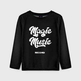 Детский лонгслив 3D с принтом Magic Music Record White on Black в Петрозаводске, 100% полиэстер | длинные рукава, круглый вырез горловины, полуприлегающий силуэт
 | magic | music | record | white on black | белая | белый на черном | знаменитость | музыкант