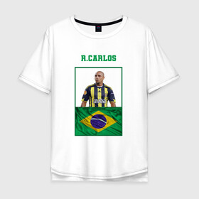 Мужская футболка хлопок Oversize с принтом Роберто Карлос (Roberto Carlos в Петрозаводске, 100% хлопок | свободный крой, круглый ворот, “спинка” длиннее передней части | Тематика изображения на принте: роберто карлос | сборная бразилии | флаг бразилии | футболист | футбольная форма