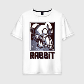 Женская футболка хлопок Oversize с принтом Rabbit в Петрозаводске, 100% хлопок | свободный крой, круглый ворот, спущенный рукав, длина до линии бедер
 | арт | графика | животные | заяц | звери | кролик