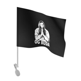 Флаг для автомобиля с принтом OG Buda в Петрозаводске, 100% полиэстер | Размер: 30*21 см | og buda | rap | буда | григорий ляхов | музыка | ог буда | певец | русский рэп | рэп | рэпер