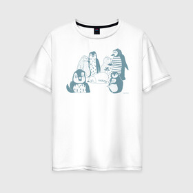Женская футболка хлопок Oversize с принтом Пингвины в Петрозаводске, 100% хлопок | свободный крой, круглый ворот, спущенный рукав, длина до линии бедер
 | emotions | fish | humor | penguins | winter | зима | пингвины | рыба | эмоции | юмор
