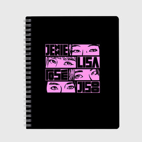 Тетрадь с принтом Black pink eyes в Петрозаводске, 100% бумага | 48 листов, плотность листов — 60 г/м2, плотность картонной обложки — 250 г/м2. Листы скреплены сбоку удобной пружинной спиралью. Уголки страниц и обложки скругленные. Цвет линий — светло-серый
 | Тематика изображения на принте: black pink | blackpink | pop | блэк пинк | ким дженни | ким джи су | корейцы | лалиса манобан | музыка | поп | попса | розэ