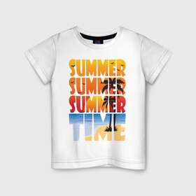 Детская футболка хлопок с принтом SUMMER TIME в Петрозаводске, 100% хлопок | круглый вырез горловины, полуприлегающий силуэт, длина до линии бедер | Тематика изображения на принте: beach | holiday | print | sea | summer | sun | лето | море | острова | отдых | отпуск | пальмы | песок | пляж | солнце