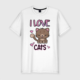 Мужская футболка хлопок Slim с принтом I Love Cats в Петрозаводске, 92% хлопок, 8% лайкра | приталенный силуэт, круглый вырез ворота, длина до линии бедра, короткий рукав | animal | cat | cute | kitty | love | meow любовь | друг | животные | киска | китти | кот | котенок | котик | котэ | кошечка | кошка | милый | мур | мяу | питомец