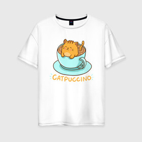 Женская футболка хлопок Oversize с принтом Catpuccino в Петрозаводске, 100% хлопок | свободный крой, круглый ворот, спущенный рукав, длина до линии бедер
 | animal | cat | cute | kitty | meow | друг | животные | киска | китти | кот | котенок | котик | котэ | кошечка | кошка | милый | мур | мяу | питомец