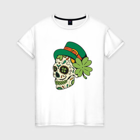 Женская футболка хлопок с принтом Череп в стиле Святого Патрика в Петрозаводске, 100% хлопок | прямой крой, круглый вырез горловины, длина до линии бедер, слегка спущенное плечо | calavera | clover | ireland | irish | kiss me im irish | lucky | muertos | skulls | st patrick | sugar skull | день мёртвых | день святого патрика | ирландец | ирландия | калавера | клевер | сахарный череп | удача | череп в шляпе | черепа | чет