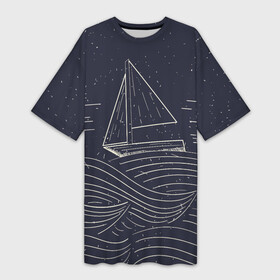 Платье-футболка 3D с принтом Одинокий корабль в море в Петрозаводске,  |  | alone | sailboat | ship | ships | волны | кораблик | корабль | лодка | ночь | одинокий | парус | парусная лодка
