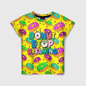 Детская футболка 3D с принтом DONUTS в Петрозаводске, 100% гипоаллергенный полиэфир | прямой крой, круглый вырез горловины, длина до линии бедер, чуть спущенное плечо, ткань немного тянется | Тематика изображения на принте: candys | children | donut | dreaming | food | rainbow | stop | вкусняшки | детские | еда | желтый | крем | мечты | надписи | пончики | сладости | текстуры
