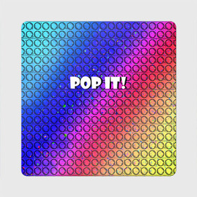 Магнит виниловый Квадрат с принтом Pop It! Simple Dimple в Петрозаводске, полимерный материал с магнитным слоем | размер 9*9 см, закругленные углы | bubble | dimple | fidget | pop | pop it | push | rainbow | simple | toy | антистресс | давилка | игра | игрушка | лопни это | поп ит | пузырек | пузырь | пупырка | радуга | симпл димпл
