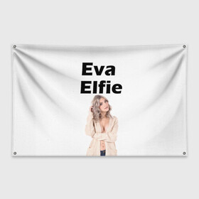Флаг-баннер с принтом Eva Elfie в Петрозаводске, 100% полиэстер | размер 67 х 109 см, плотность ткани — 95 г/м2; по краям флага есть четыре люверса для крепления | eva elfie | eva elfie print | актер | актриса | ева элфи | кино