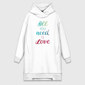 Платье-худи хлопок с принтом All you need is love в Петрозаводске,  |  | love | градиент | любовь