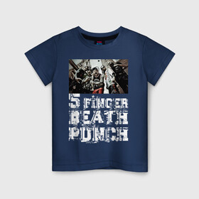 Детская футболка хлопок с принтом Five Finger Death Punch в Петрозаводске, 100% хлопок | круглый вырез горловины, полуприлегающий силуэт, длина до линии бедер | Тематика изображения на принте: groove metal | group | rock | грув металл | группа | рок