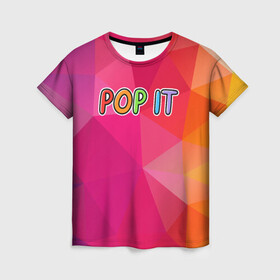Женская футболка 3D с принтом POP IT | ПОП ИТ (Z) в Петрозаводске, 100% полиэфир ( синтетическое хлопкоподобное полотно) | прямой крой, круглый вырез горловины, длина до линии бедер | 2021 | pop it | антистресс | лопни | лопни это | поп ит | попыт | симпл димпл