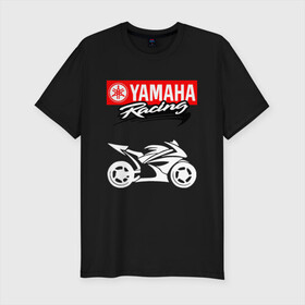 Мужская футболка хлопок Slim с принтом YAMAHA / ЯМАХА / RACING в Петрозаводске, 92% хлопок, 8% лайкра | приталенный силуэт, круглый вырез ворота, длина до линии бедра, короткий рукав | Тематика изображения на принте: motorcycle | yamaha | yzf r6. | байк | байкер | мотоспорт | мототехника | мотоцикл | мотоциклист | скутер | ямаха