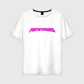 Женская футболка хлопок Oversize с принтом Fortnitemares в Петрозаводске, 100% хлопок | свободный крой, круглый ворот, спущенный рукав, длина до линии бедер
 | games | ивент | королевская битва | надписи | фортнайт