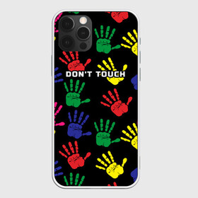 Чехол для iPhone 12 Pro с принтом Dont touch / Не трогать в Петрозаводске, силикон | область печати: задняя сторона чехла, без боковых панелей | dont touch | надпись на английском | не трогать | отпечаток | рука | цветной