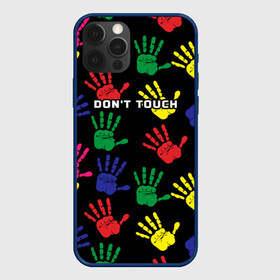 Чехол для iPhone 12 Pro Max с принтом Dont touch / Не трогать в Петрозаводске, Силикон |  | dont touch | надпись на английском | не трогать | отпечаток | рука | цветной