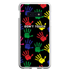 Чехол для Samsung S10E с принтом Dont touch / Не трогать в Петрозаводске, Силикон | Область печати: задняя сторона чехла, без боковых панелей | Тематика изображения на принте: dont touch | надпись на английском | не трогать | отпечаток | рука | цветной