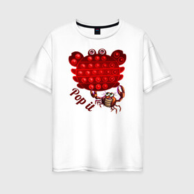 Женская футболка хлопок Oversize с принтом Краб, поп-ит, симпл-димпл в Петрозаводске, 100% хлопок | свободный крой, круглый ворот, спущенный рукав, длина до линии бедер
 | crab | pop it | simple dimple | краб | поп ит | симпл димпл