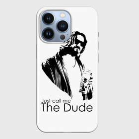 Чехол для iPhone 13 Pro с принтом Just call me the Dude в Петрозаводске,  |  | Тематика изображения на принте: dude | jeff bridges | just call me the dude | the big lebowski | большой лебовский | джефф бриджес | просто зови меня | фильм | чувак