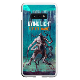 Чехол для Samsung S10E с принтом Dying light Мутант в Петрозаводске, Силикон | Область печати: задняя сторона чехла, без боковых панелей | dying light | аномалия | зараженный | монстр | мутант | ужасы | урод | хоррор