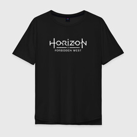 Мужская футболка хлопок Oversize с принтом Horizon Forbidden West в Петрозаводске, 100% хлопок | свободный крой, круглый ворот, “спинка” длиннее передней части | Тематика изображения на принте: aloy | dawn | forbidden | horizon | west | zero | вест | нора | племя | форбидден | хорайзен | хоризон | элой