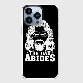 Чехол для iPhone 13 Pro с принтом The dad ABIDES в Петрозаводске,  |  | Тематика изображения на принте: dude | jeff bridges | the big lebowski | большой лебовский | джефф бриджес | трафарет | фильм | чувак