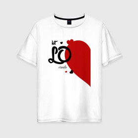 Женская футболка хлопок Oversize с принтом LO в Петрозаводске, 100% хлопок | свободный крой, круглый ворот, спущенный рукав, длина до линии бедер
 | арт | влюбленные | иллюстрация | любовь | сердце