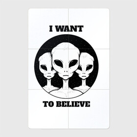Магнитный плакат 2Х3 с принтом I want to believe в Петрозаводске, Полимерный материал с магнитным слоем | 6 деталей размером 9*9 см | want to believe | инопланетяне | пришельцы из космоса | я хочу верить