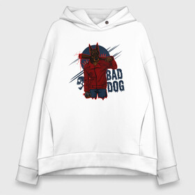 Женское худи Oversize хлопок с принтом Собака доберман Bad dog в Петрозаводске, френч-терри — 70% хлопок, 30% полиэстер. Мягкий теплый начес внутри —100% хлопок | боковые карманы, эластичные манжеты и нижняя кромка, капюшон на магнитной кнопке | cute | dog | woof | гав | доберман | забавный | пес | смешной | собака | щенок